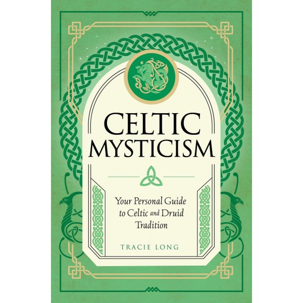 Celtic Mysticism - Tracie Long