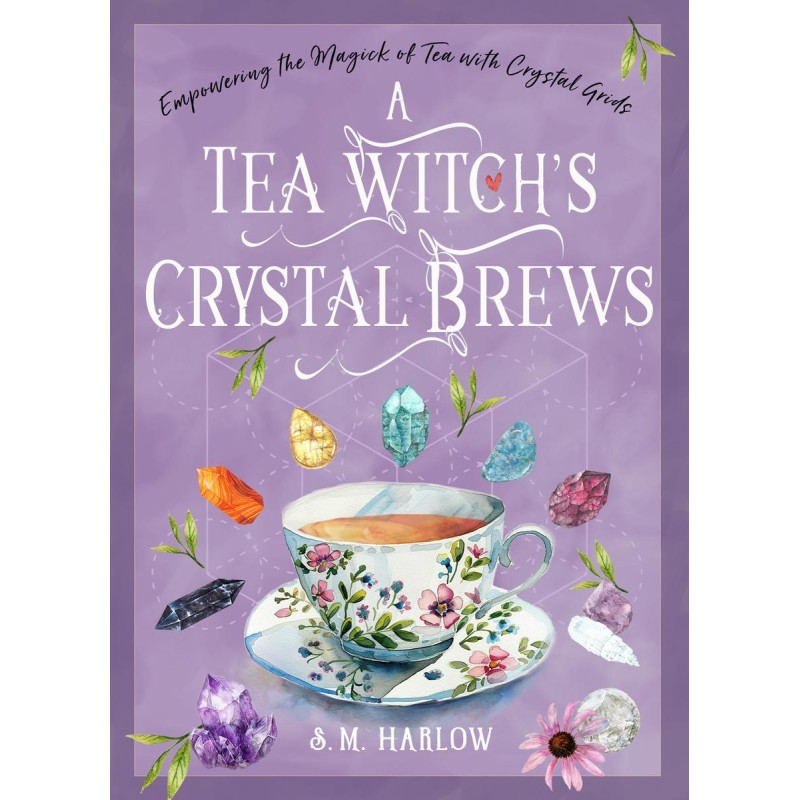 Thé Witch’s Crystal Brews - S. M. Harlow Thé Witch’s Crystal Brews - S. M. Harlow