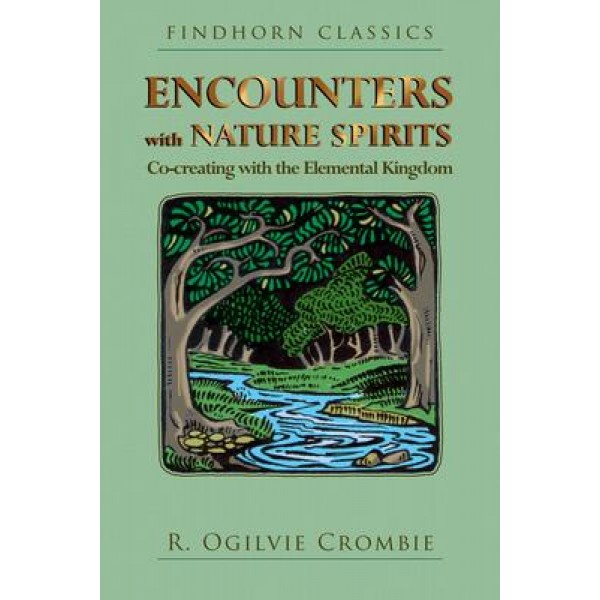 Encounters with Nature Spirits (tp) - R Ogilvie Crombie