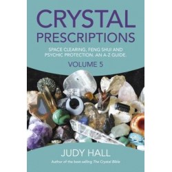Prescriptions de cristaux Volume 5 - Judy Hall