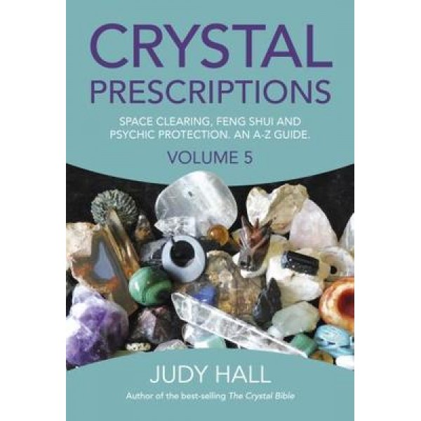 Volume de Prescriptions de cristal 5 - Judy Hall