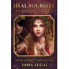 Se guérir soi-même des cartes de lecture : Guide intuitif pour transformer votre âme - Inna Segal Se guérir soi-même des cartes de lecture : Guide intuitif pour transformer votre âme - Inna Segal