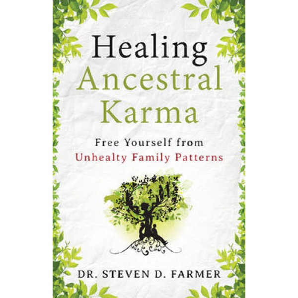 Healing Ancestral Karma (tp) NR - S Farmer