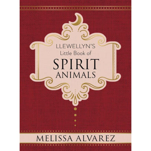 Petit livre de Llewellyn d’animaux d’esprit - Melissa Alvarez