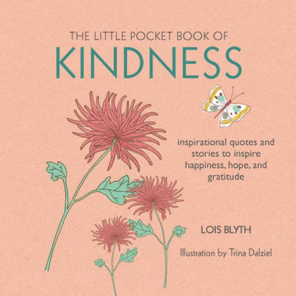 Little Pocket Book of Kindness (tp) - Lois Blyth