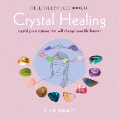 Little Pocket Book of Crystal Healing (tp) - Philip Permutt Little Pocket Book of Crystal Healing (tp) - Philip Permutt