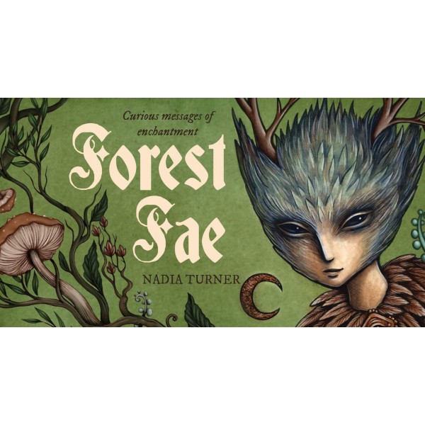 Forest Fae Messages - Nadia Turner