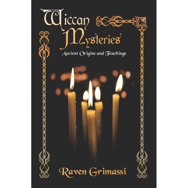 Mystères Wiccans - Raven Grimassi Mystères Wiccans - Raven Grimassi