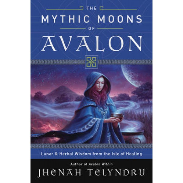 Mythic Moons of Avalon - Jhenah Telyndru