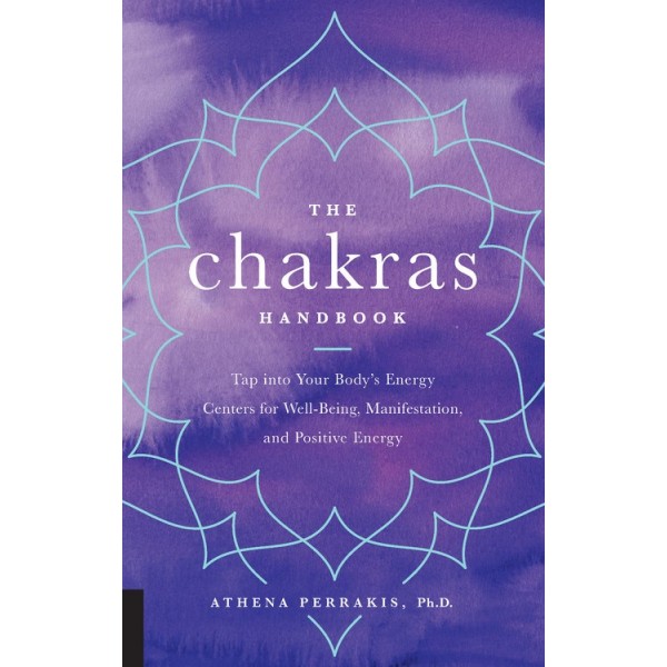 Chakras Handbook - Athena Perrakis