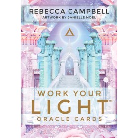 Travailler vos cartes de l’Oracle lumière - Rebecca Campbell Travailler vos cartes de l’Oracle lumière - Rebecca Campbell