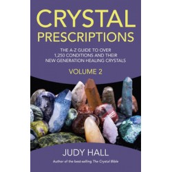 Prescriptions de cristaux, Volume 2 - Judy Hall