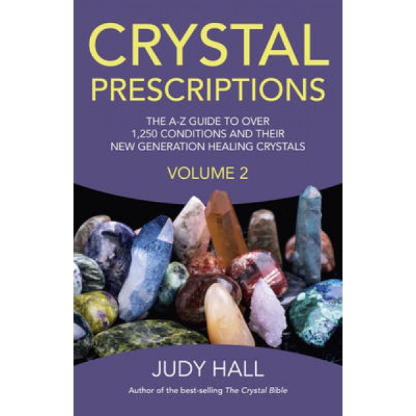 Prescriptions de cristal, Volume 2 - Judy Hall