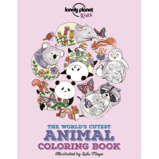 Lonely Planet The World’s Cutest Animal Coloring Book 1er Ed. NR Lonely Planet The World’s Cutest Animal Coloring Book 1er Ed. NR