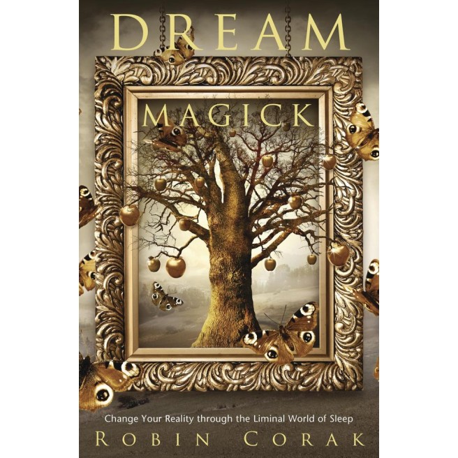 Dream Magick - Robin Corak Dream Magick - Robin Corak