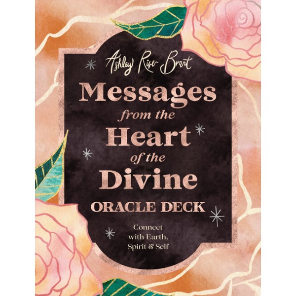 Messages from the Heart of the Divine Oracle Deck - Ashley River Brant