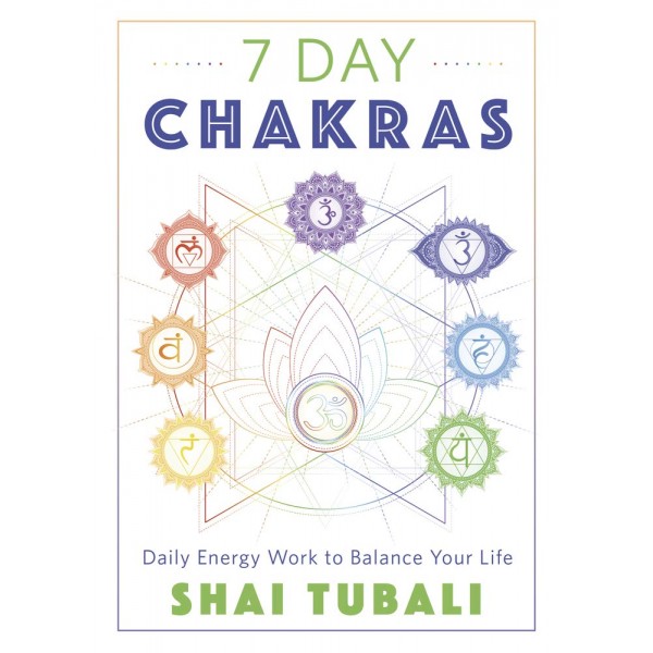 7 Day Chakras - Shai Tubali
