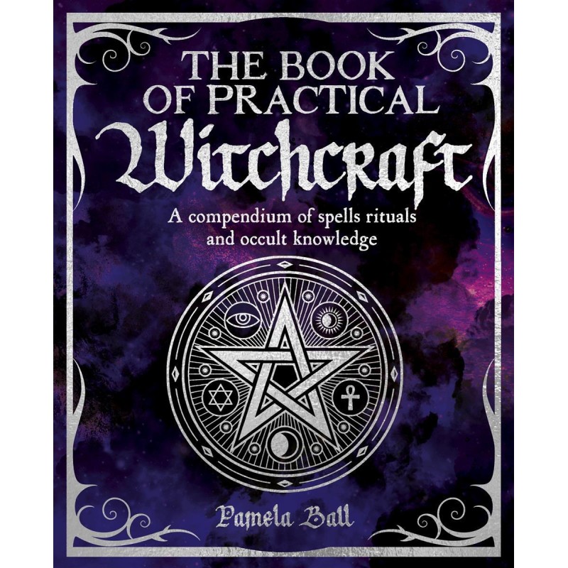 Book of Practical Witchcraft - Pamela Ball Book of Practical Witchcraft - Pamela Ball