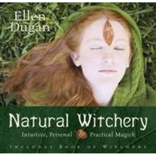 Natural Witchery - E Dugan