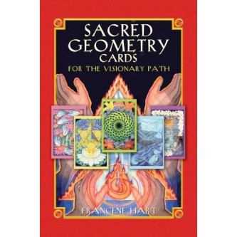 Sacred Geometry Cards for the Visionary Path Sacred Geometry Cards for the Visionary Path
