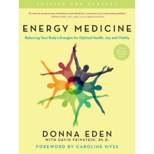 Energy Medicine - Donna Eden Energy Medicine - Donna Eden